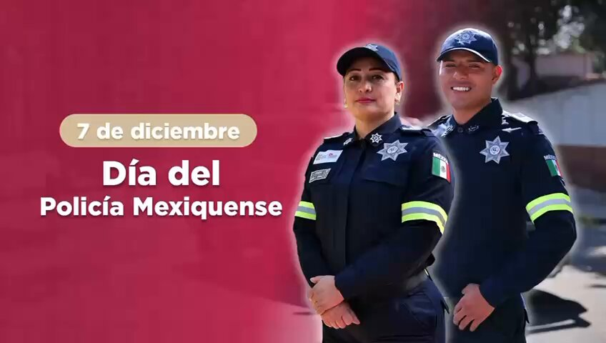 Día del Policía: Nuestro Gracias a la Fuerza que Nos Protege en el Estado de México